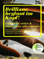 Brillianz beginnt im Kopf! Liebe das innere Kind & begeistere die anderen: Motivation & Selbstbewusstsein stärken, emotionale Intelligenz & Resilienz trainieren, Ziele erreichen