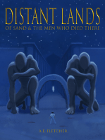 Distant Lands: Of Sand & the Men Who Died There
