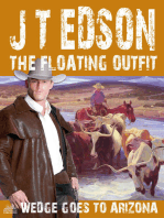 The Floating Outfit 62: Wedge Goes To Arizona