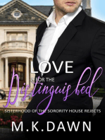 Love is for the Distinguished: Sisterhood of the Sorority House Rejects, #3