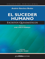 El suceder humano: Escritos quiasmáticos