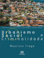 Urbanismo Social e Criminalidade: reminiscências da Escola de Chicago, o Modelo Medellín e a redução da violência