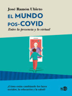 El mundo pos-COVID: Entre la presencia y lo virtual