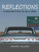 Reflections, It Shouldn't Hurt To Be a Child
