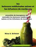 les boissons médicinales saines et les infusions de marijuana