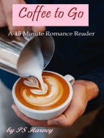 Coffee to Go: A 15 Minute Romance Reader