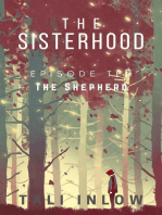 The Sisterhood: Episode Ten: The Sisterhood, #10