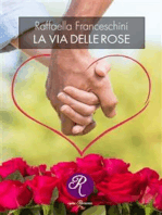 La via delle rose