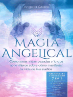 Magia Angelical: Cómo sanar vidas pasadas y lo que no te dijeron sobre cómo manifestar la vida de tus sueños - Arcángeles Colección 7 en 1: Arcángeles, #8