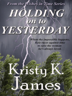 Holding on to Yesterday: The Wishes in Time Series, #1