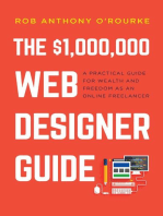 The $1,000,000 Web Designer Guide: A Practical Guide for Wealth and Freedom as an Online Freelancer
