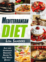 Mediterranean Diet: Easy and Affordable Beginner's Recipes to Lose Weight Quickly