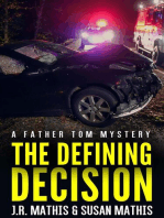 The Defining Decision: The Father Tom Mysteries, #5