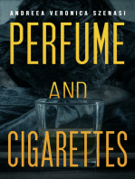 Perfume and Cigarettes