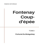 Fontenay Coup-d'épée: Tome I