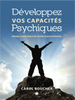 Développez vos capacités psychiques: Prenez conscience de votre plein potentiel