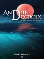 André Decroix Y El Misterio De Los Sueños