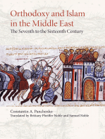 Orthodoxy and Islam in the Middle East: The Seventh to the Sixteenth Centuries