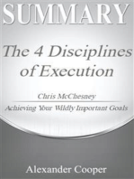 Summary of The 4 Disciplines of Execution: by Chris McChesney - Achieving Your Wildly Important Goals - A Comprehensive Summary