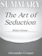 Summary of The Art of Seduction: by Robert Greene - A Comprehensive Summary