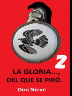 La Gloria..., del que se piró 2: La Gloria..., del que se piró, #2