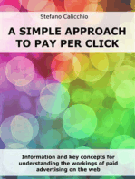 A simple approach to Pay Per Click: Information and key concepts for understanding the workings of paid advertising on the web