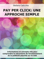 Pay Per Click: une approche simple: Informations et concepts clés pour comprendre le mécanisme de fonctionnement de la publicité payante sur le web