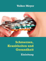 Schmerzen, Krankheiten und Gesundheit