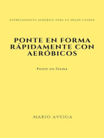 Ponte en forma rápidamente con aeróbicos