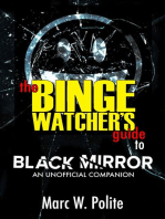 The Binge Watcher’s Guide to Black Mirror: An Unofficial Companion