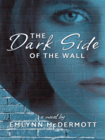 The Dark Side of the Wall