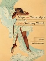 Maps and Transcripts of the Ordinary World