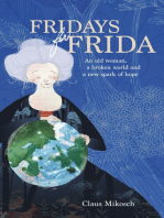 Fridays for Frida: An old woman, a broken world and a new spark of hope
