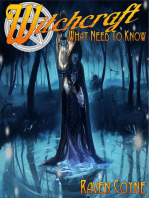 Witchcraft What You Need To Know: What You Need To Know, #3