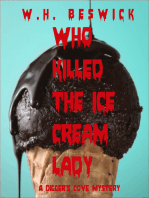 Who Killed the Ice Cream Lady