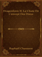Dragonform II: La Chute De L'envoyé Des Dieux