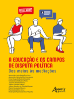 A Educação e os Campos de Disputa Política: Dos Meios às Mediações