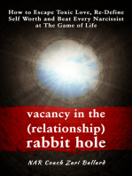 Vacancy In the (Relationship) Rabbit Hole