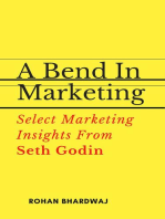 A Bend In Marketing : Select Marketing Insights From Seth Godin