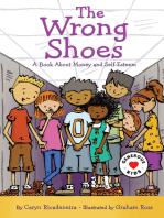 The Wrong Shoes: A Book About Money and Self-Esteem
