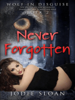 Wolf In Disguise: Never Forgotten