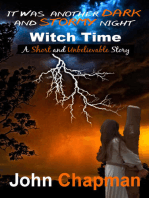 It Was Another Dark And Stormy Night: Witch Time