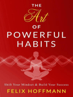 The Art of Powerful Habits