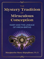 The Mystery Tradition of Miraculous Conception: Mary and the Lineage of Virgin Births