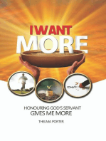 I Want More, Honouring God's Servant Gives Me More