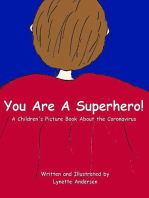 You Are A Superhero! A Children's Picture Book About the Coronavirus