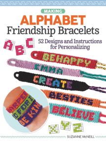 Making Alphabet Friendship Bracelets by Suzanne McNeill - Ebook ...