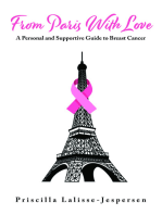 From Paris With Love: A Personal and Supportive Guide to Breast Cancer