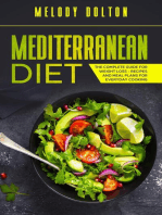 Mediterranean Diet The Complete Guide for Weight Loss - Recipes and Meal Plans for Everyday Cooking