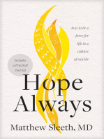 Hope Always: How to Be a Force for Life in a Culture of Suicide